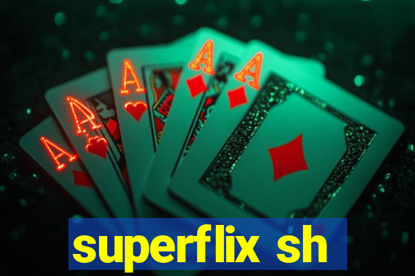 superflix sh