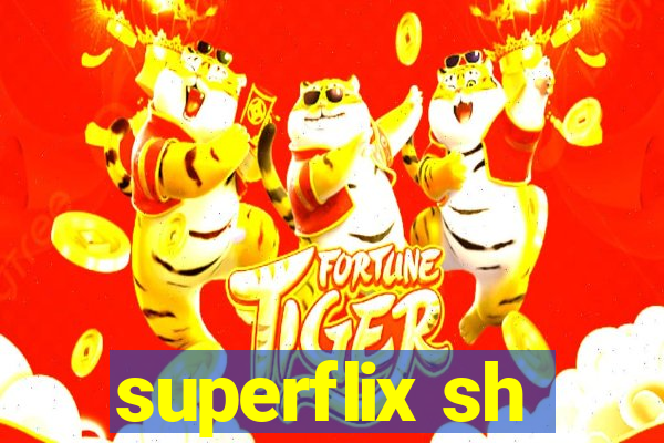 superflix sh