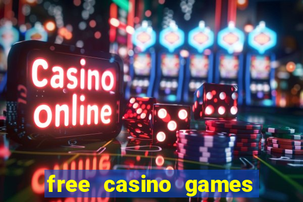 free casino games slot games