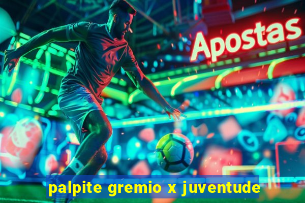 palpite gremio x juventude