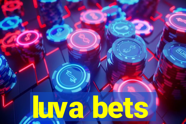 luva bets