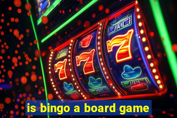 is bingo a board game