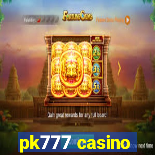 pk777 casino