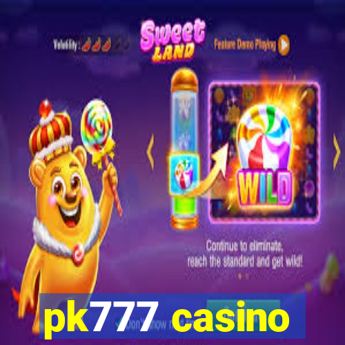 pk777 casino