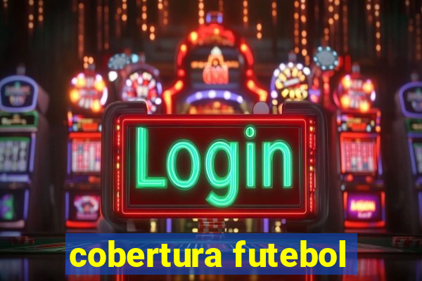 cobertura futebol