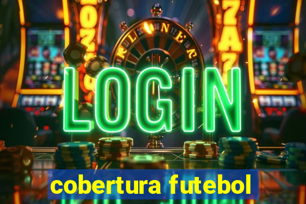 cobertura futebol