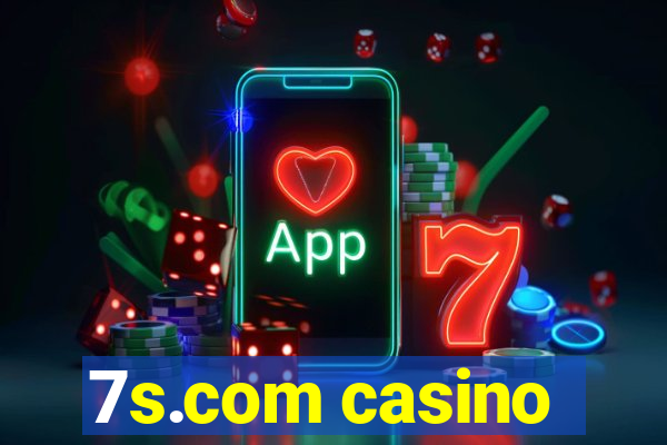 7s.com casino