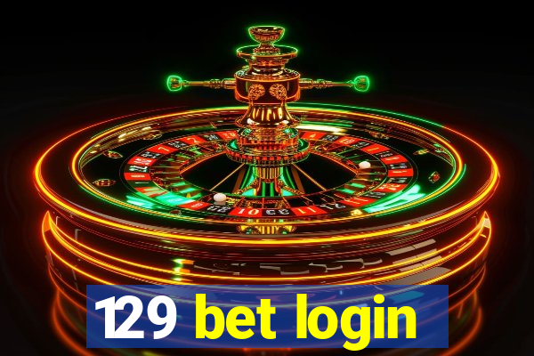 129 bet login