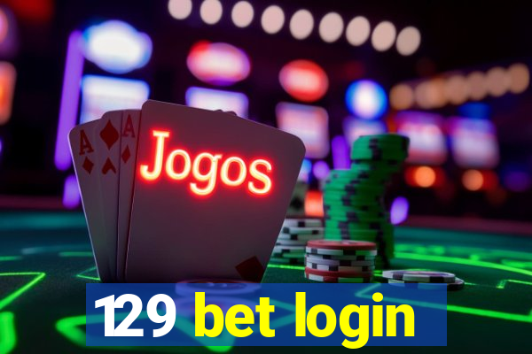 129 bet login