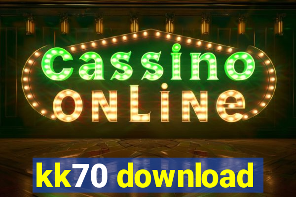 kk70 download