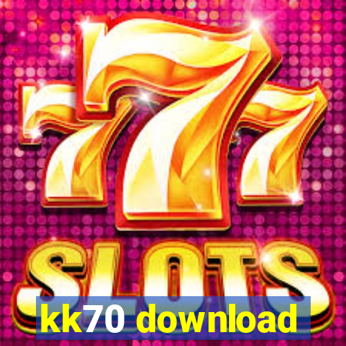 kk70 download