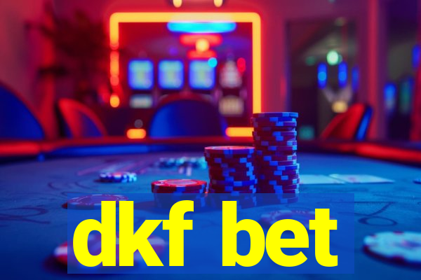 dkf bet