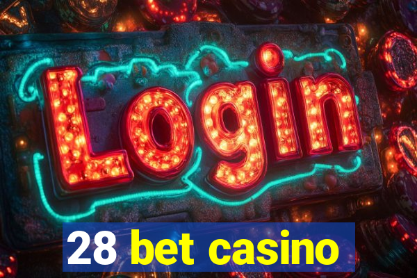 28 bet casino