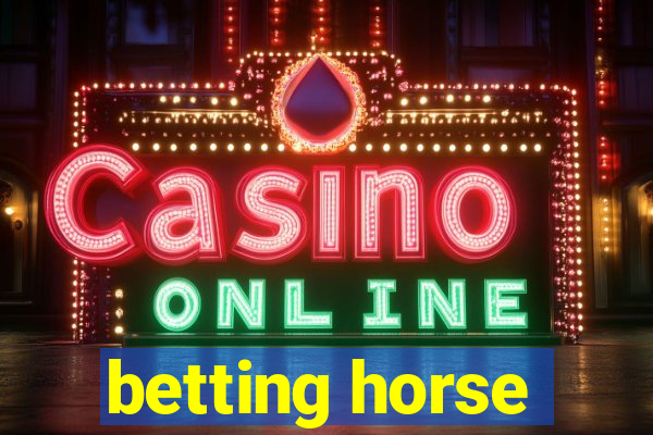 betting horse