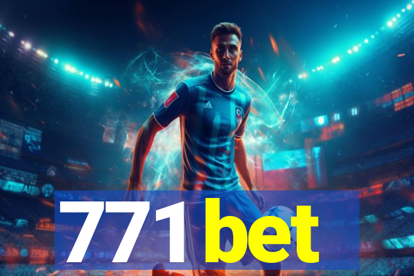 771 bet