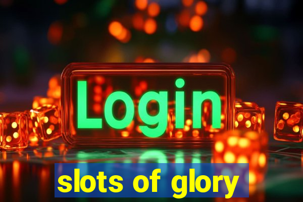 slots of glory