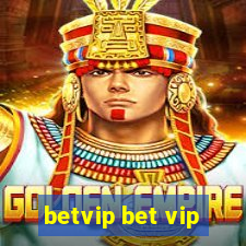 betvip bet vip