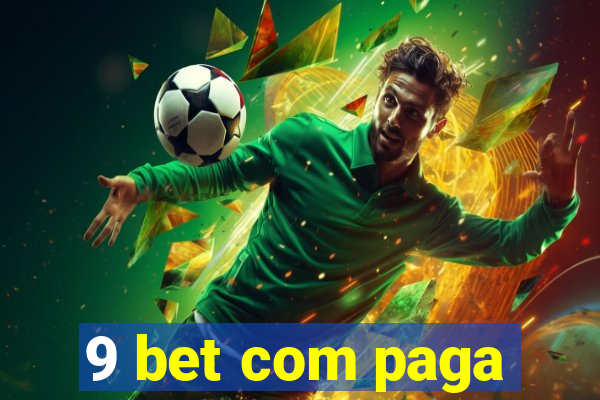 9 bet com paga