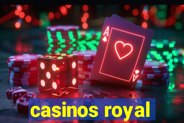 casinos royal