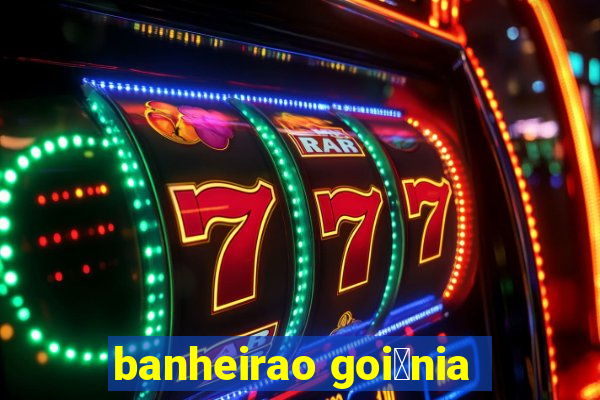 banheirao goi芒nia