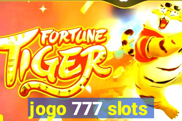 jogo 777 slots