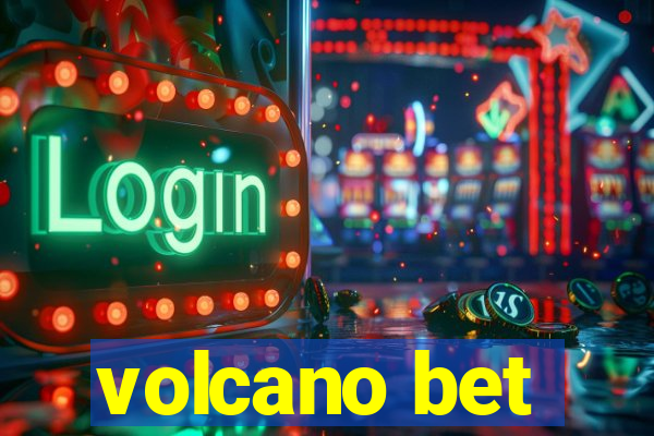 volcano bet