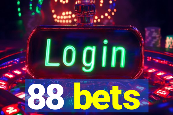 88 bets