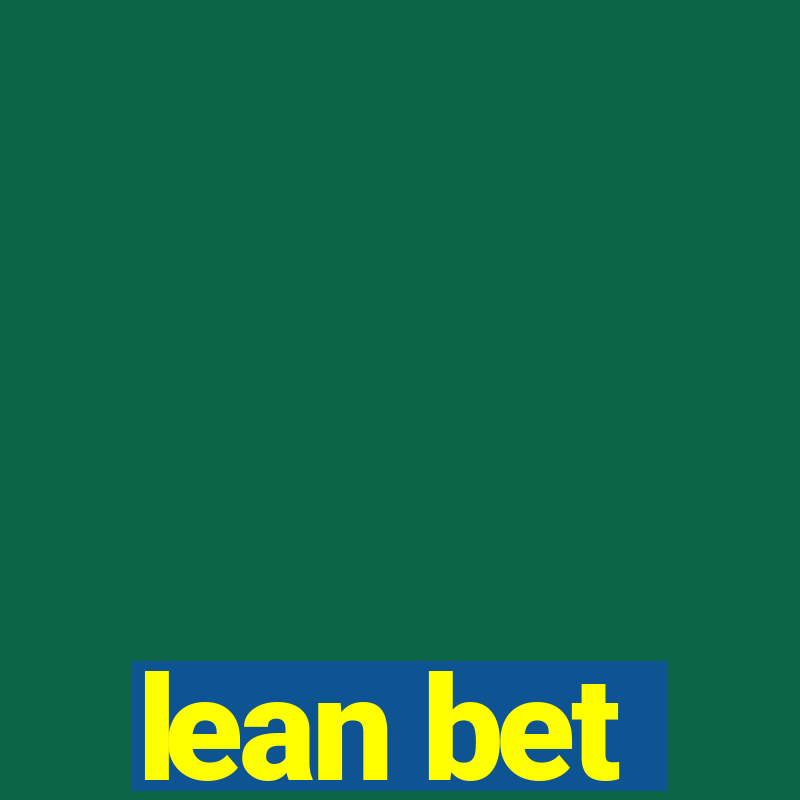 lean bet