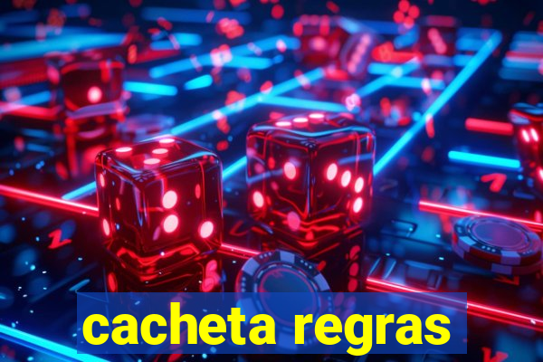 cacheta regras