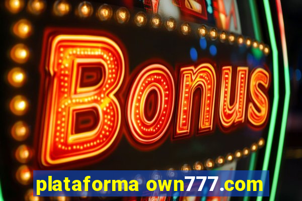 plataforma own777.com