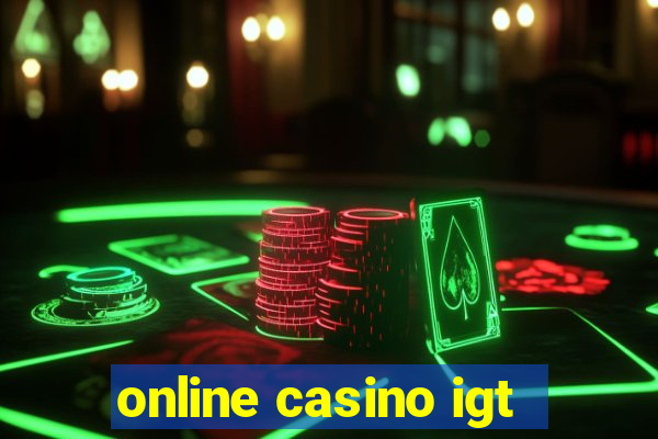 online casino igt