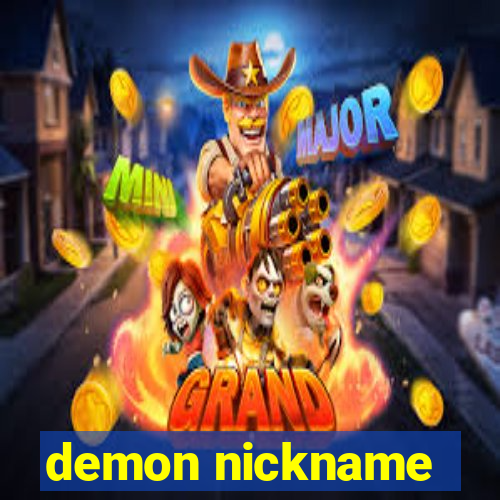 demon nickname