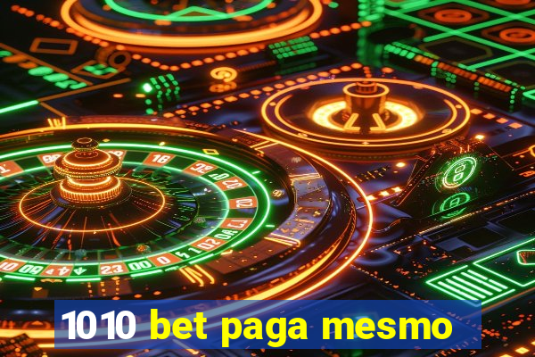 1010 bet paga mesmo