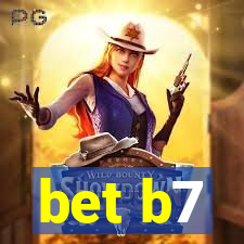 bet b7