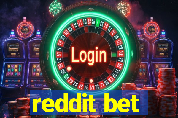 reddit bet