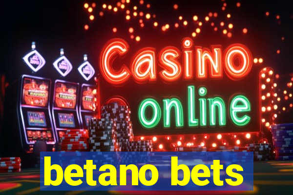 betano bets