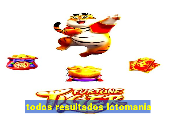 todos resultados lotomania