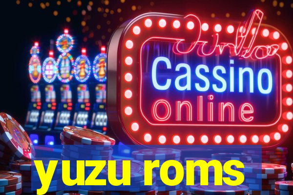 yuzu roms