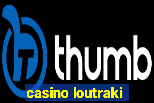 casino loutraki