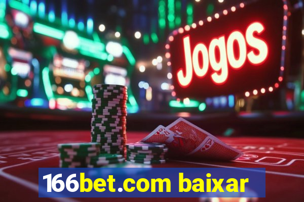 166bet.com baixar