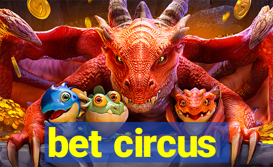 bet circus