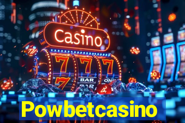 Powbetcasino