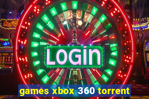 games xbox 360 torrent