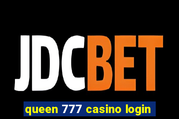 queen 777 casino login