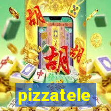 pizzatele