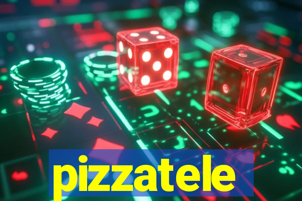 pizzatele