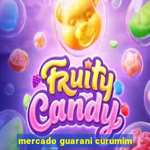 mercado guarani curumim