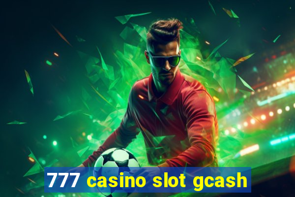 777 casino slot gcash