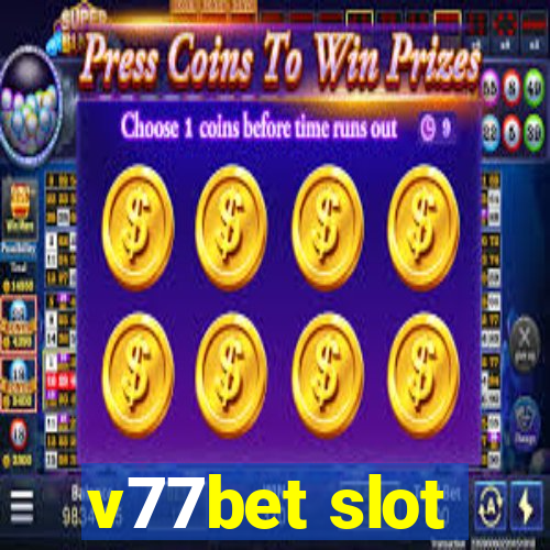 v77bet slot