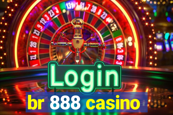 br 888 casino